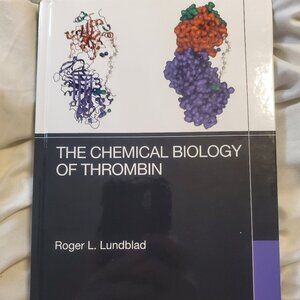 The Chemical Biology of Thrombin by Roger L. Lundblad Hardcover Book CRC PRESS